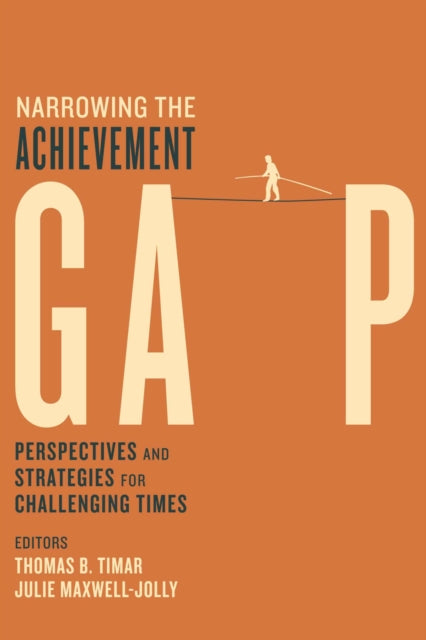 Book cover of: Narrowing the Achievement Gap. By: Thomas Timar
