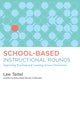 Book cover of: School-Based Instructional Rounds. By: Lee Teitel
