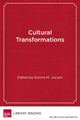Book cover of: Cultural Transformations. By: Korina Jocson