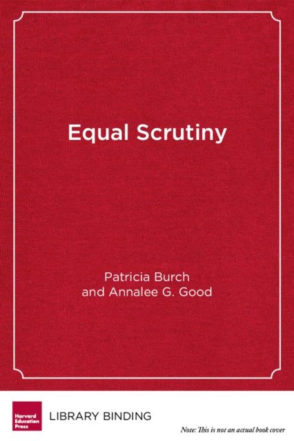 Book cover of: Equal Scrutiny. By: Patricia Burch