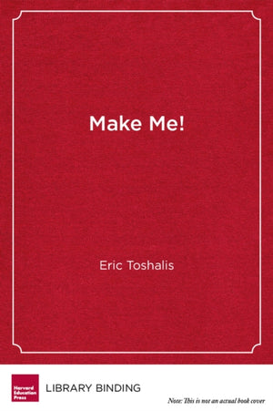 Make Me!