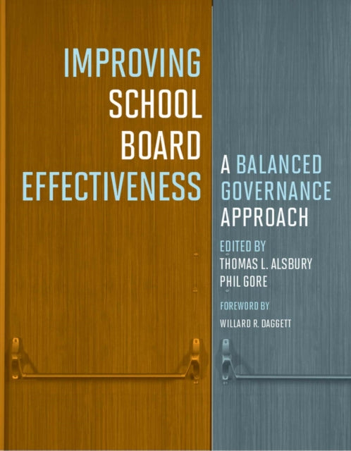 Book cover of: Improving School Board Effectiveness. By: Thomas L. Alsbury