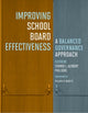 Book cover of: Improving School Board Effectiveness. By: Thomas L. Alsbury