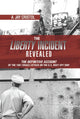 Book cover of: Liberty Incident Revealed. By: A. Jay Cristol