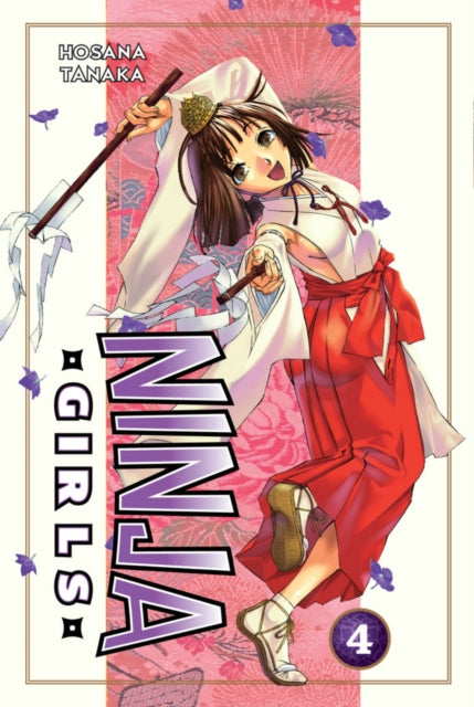 Book cover of: Ninja Girls 4. By: Hosana Tanaka