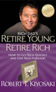 Book cover of: Rich Dad's Retire Young Retire Rich