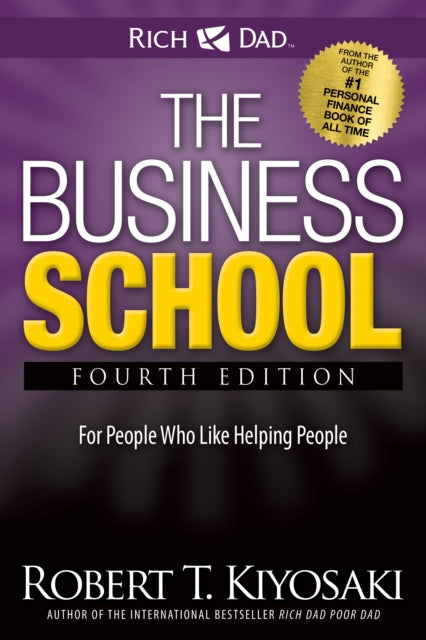 Book cover of: Business School. By: Robert T. Kiyosaki