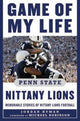 Book cover of: Game of My Life Penn State Nittany Lions. By: Jordan Hyman