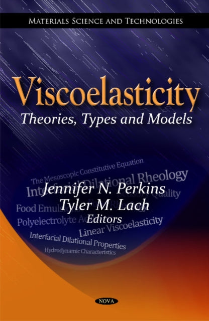 Book cover of: Viscoelasticity. By: Jennifer N. Perkins