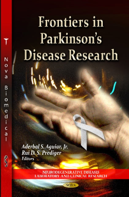 Book cover of: Frontiers in Parkinson's Disease Research. By: Aderbal S. Aguiar