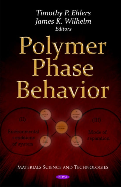 Book cover of: Polymer Phase Behavior. By: Timothy P. Ehlers