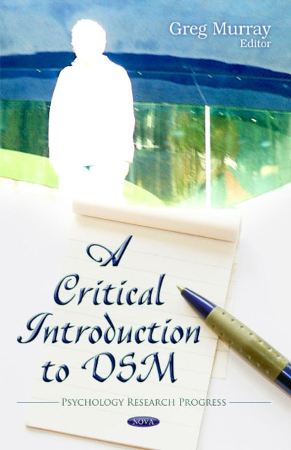 Book cover of: Critical Introduction to DSM. By: Gregory Ward Murray