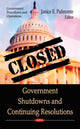 Book cover of: Government Shutdowns & Continuing Resolutions. By: Janice E. Pulmonte