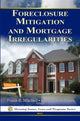 Book cover of: Foreclosure Mitigation & Mortgage Irregularities. By: Frank P. Mitchell
