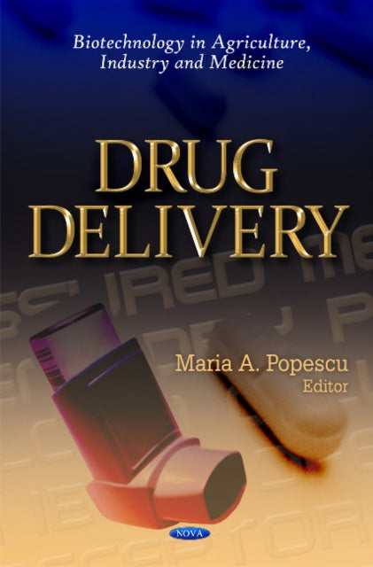 Book cover of: Drug Delivery. By: Maria A. Popescu