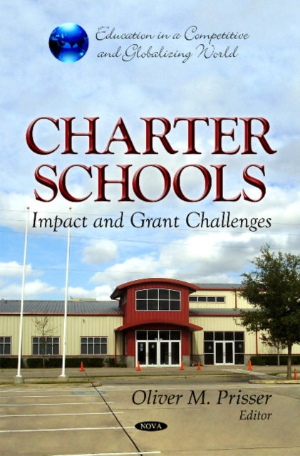 Book cover of: Charter Schools. By: Oliver M. Prisser