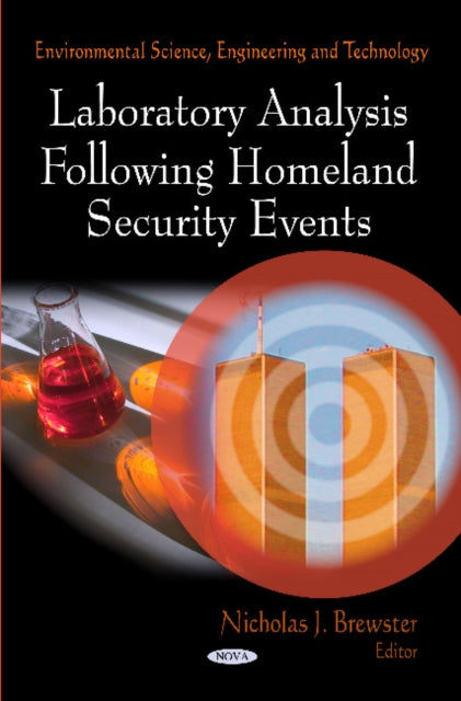 Book cover of: Laboratory Analysis Following Homeland Security Events. By: Nicholas J. Brewster