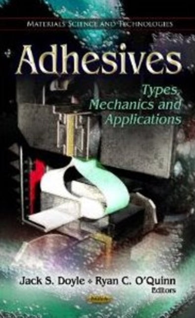 Book cover of: Adhesives. By: Jack S. Doyle