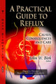 Book cover of: Practical Guide to Reflux. By: John W. Birk