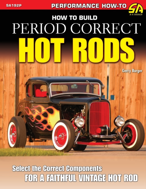 Book cover of: How to Build Period Correct Hot Rods