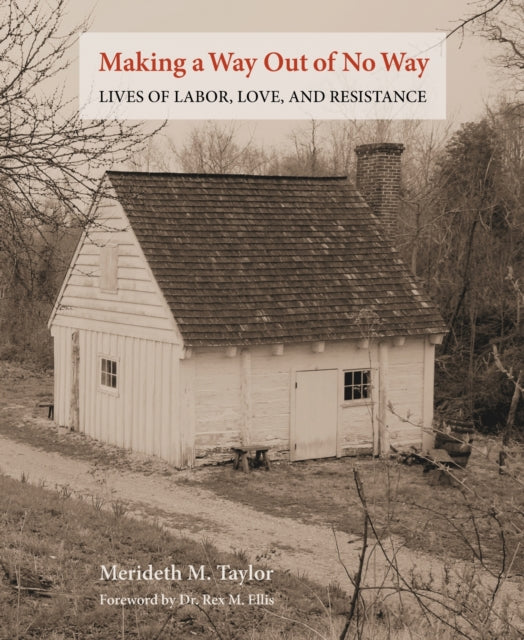 Book cover of: Making a Way Out of No Way. By: Meredith M. Taylor