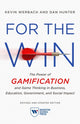Book cover of: For the Win, Revised and Updated Edition. By: Kevin Werbach