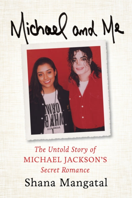 Book cover of: Michael and Me. By: Shana Mangatal