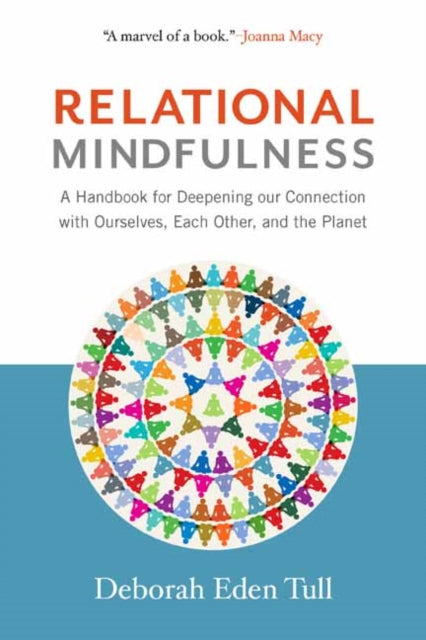 Book cover of: Relational Mindfulness. By: Deborah Eden Tull