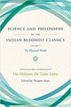 Book cover of: Science and Philosophy in the Indian Buddhist Classics. By: His Holiness Tenzin Gyatso the XIV Dalai Lama