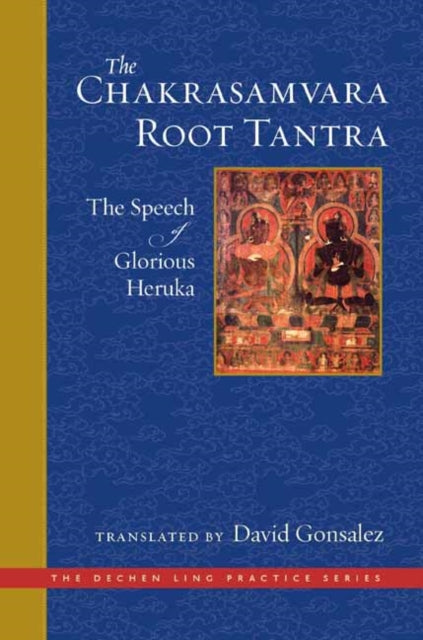Book cover of: Chakrasamvara Root Tantra. By: David Gonsalez