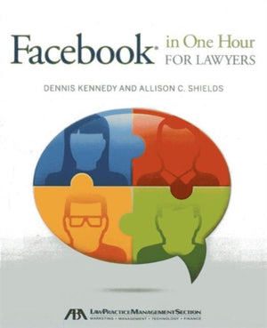 Facebook(r) in One Hour for Lawyers