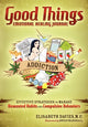 Book cover of: Good Things, Emotional Healing Journal. By: Elisabeth Davies