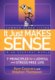 Book cover of: It Just Makes Sense