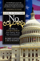 Book cover of: No COLORS. By: Bobby Kipper