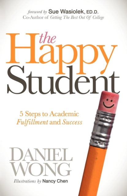 Book cover of: Happy Student. By: Daniel Wong