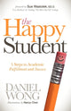 Book cover of: Happy Student. By: Daniel Wong