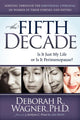 Book cover of: Fifth Decade. By: Deborah R. Wagner