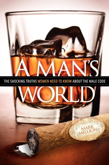 Book cover of: Man's World. By: Mark Million