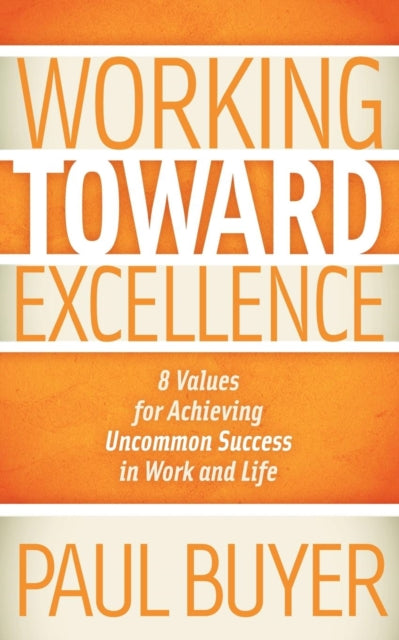 Book cover of: Working Toward Excellence