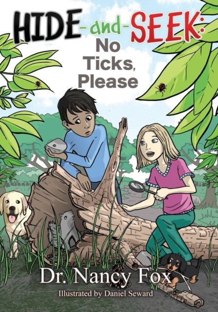 Book cover of: Hide and Seek, No Ticks Please. By: Nancy Fox