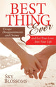 Book cover of: Best Thing Ever. By: Sky Blossoms