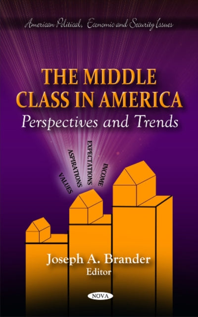 Book cover of: Middle Class in America. By: Joseph A. Brander