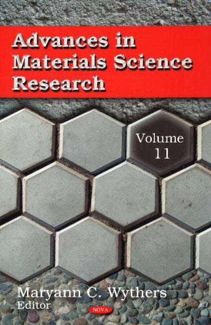 Book cover of: Advances in Materials Science Research. By: Maryann C. Wythers
