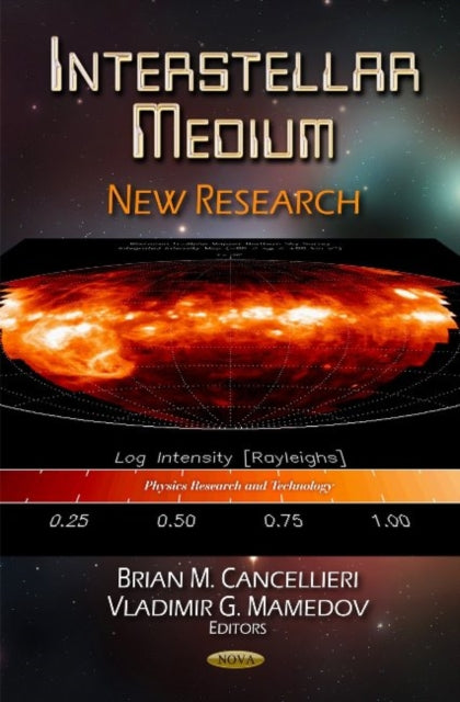 Book cover of: Interstellar Medium. By: Brian M. Cancellieri