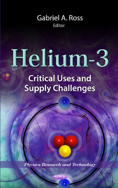 Book cover of: Helium-3. By: Gabriel A. Ross