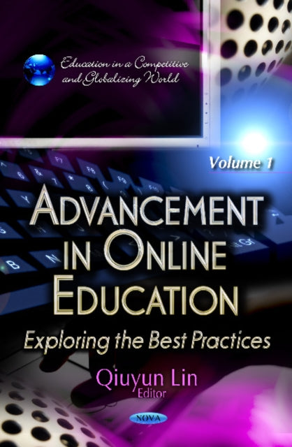 Book cover of: Advancement in Online Education. By: Qiuyun Lin