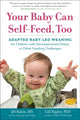 Book cover of: Your Baby Can Self-Feed, Too. By: Gill Rapley