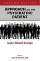 Book cover of: Approach to the Psychiatric Patient. By: John W. Barnhill