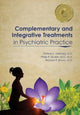 Book cover of: Complementary and Integrative Treatments in Psychiatric Practice. By: Patricia L. Gerbarg;M.D.