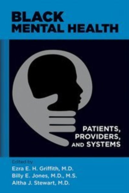 Book cover of: Black Mental Health. By: Ezra E. H. Griffith